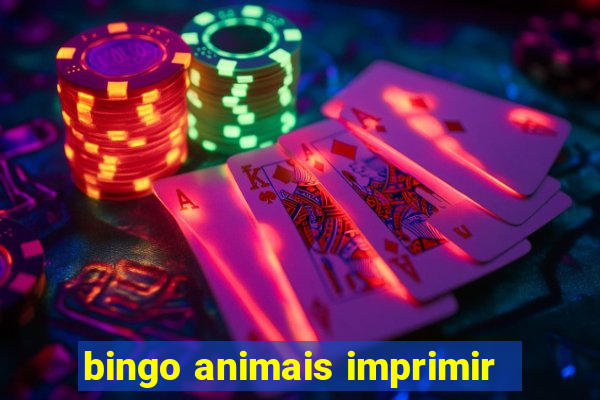 bingo animais imprimir